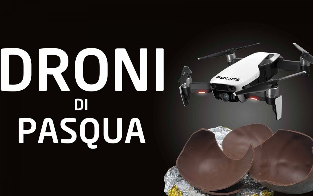 DRONI DI PASQUA